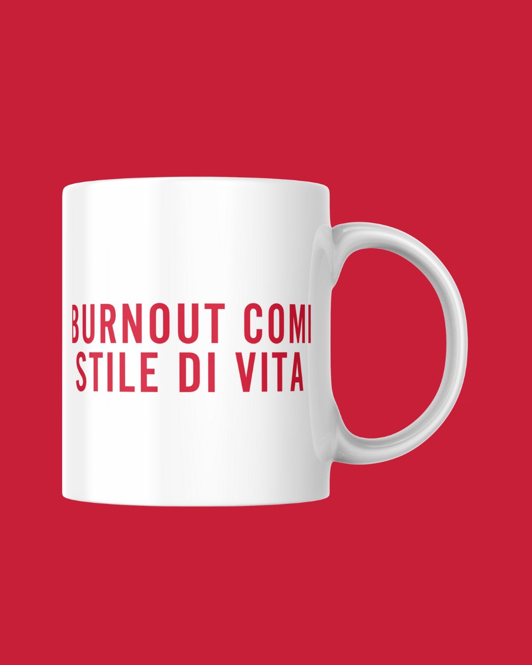 TAZZA Burnout come stile di vita