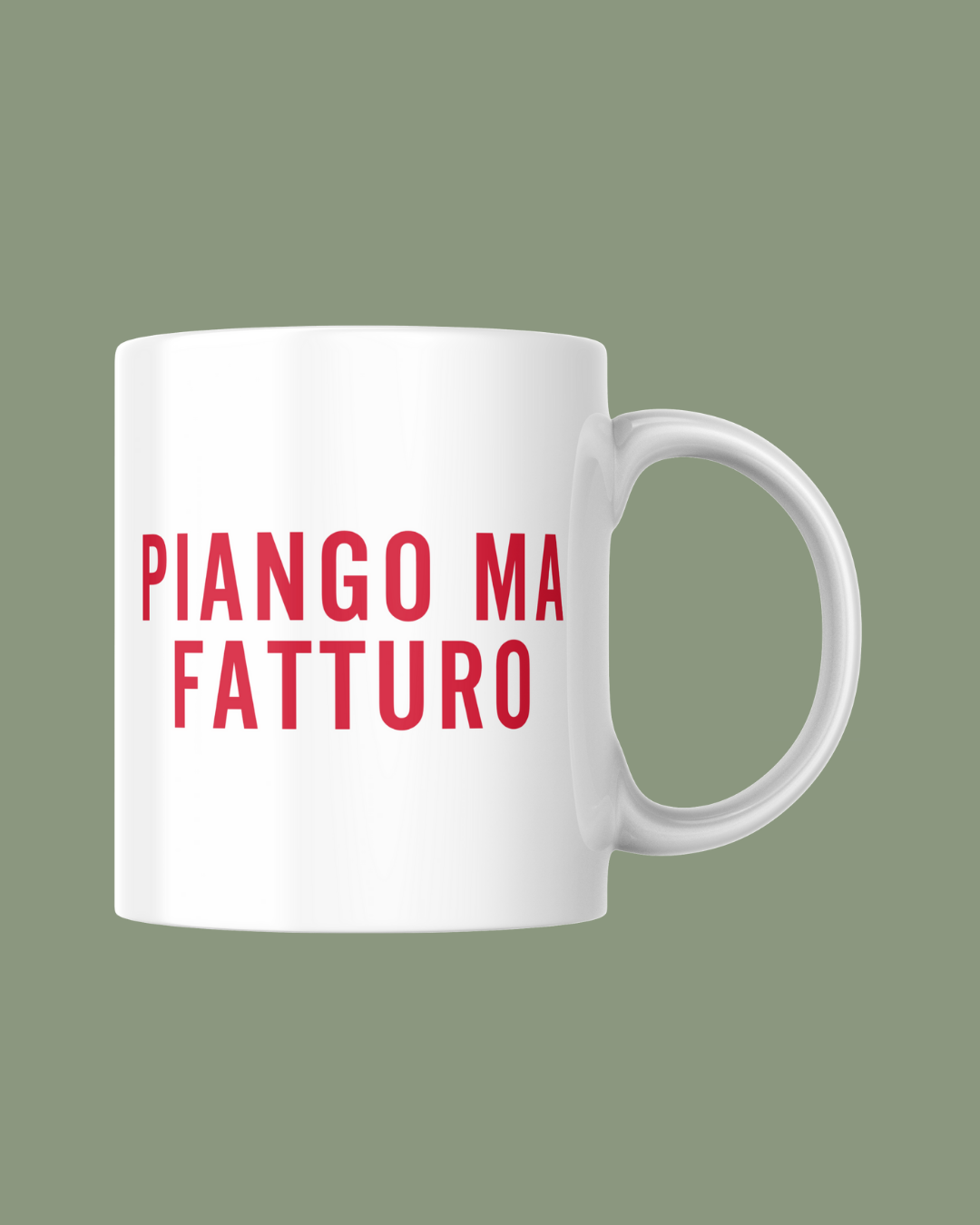 TAZZA Piango ma fatturo