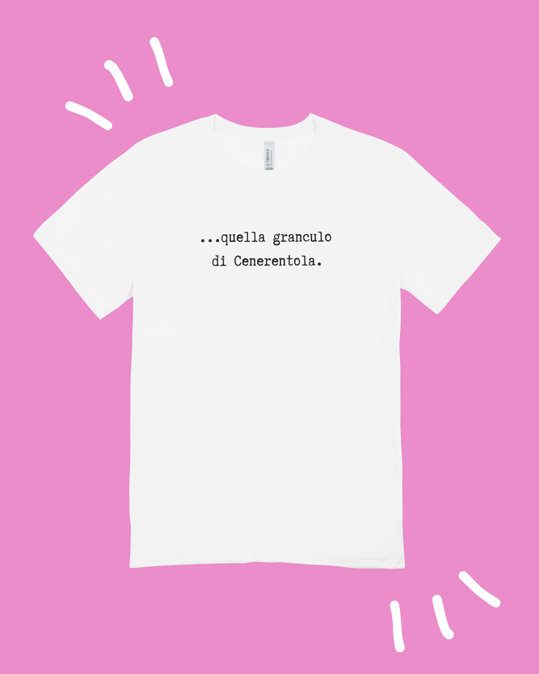 That fine t-shirt of yours... Cinderella Edition