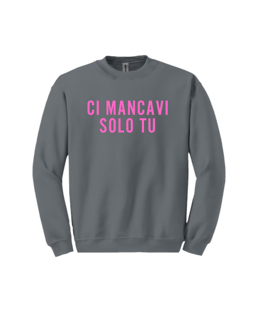 FELPA Ci mancavi solo tu