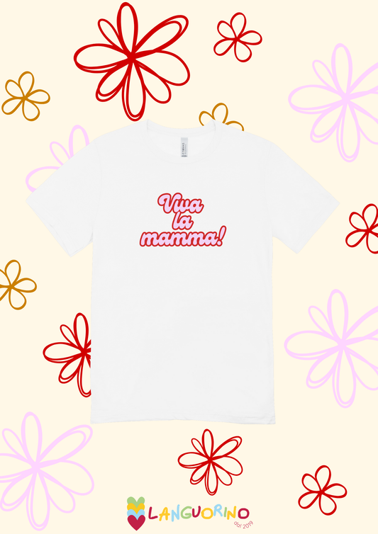 T-shirt VIVA LA MAMMA!