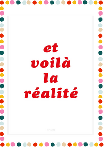 Stampa da appendere - et voilà la réalité